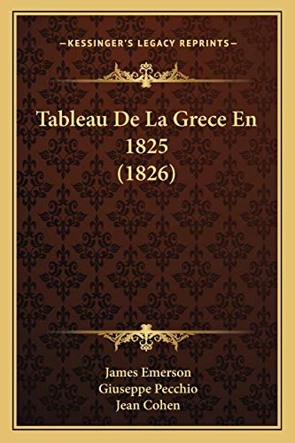 Beispielbild fr Tableau De La Grece En 1825 (1826) (French Edition) zum Verkauf von ALLBOOKS1