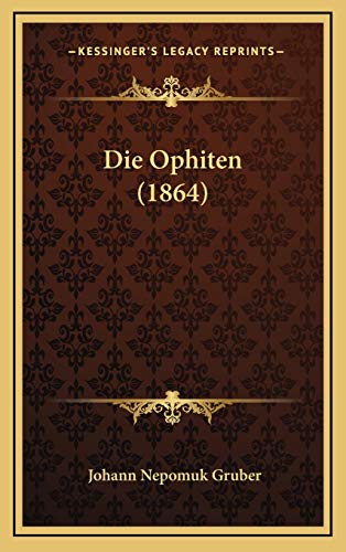 9781168194879: Die Ophiten (1864)