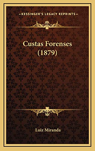 9781168207500: Custas Forenses (1879)
