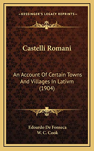 9781168210852: Castelli Romani: An Account Of Certain Towns And Villages In Lativm (1904)