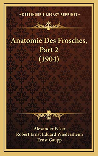Stock image for Anatomie Des Frosches, Part 2 (1904) (German Edition) for sale by ALLBOOKS1
