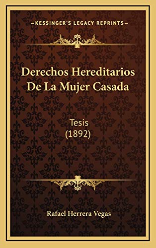 9781168212528: Derechos Hereditarios De La Mujer Casada: Tesis (1892) (Spanish Edition)