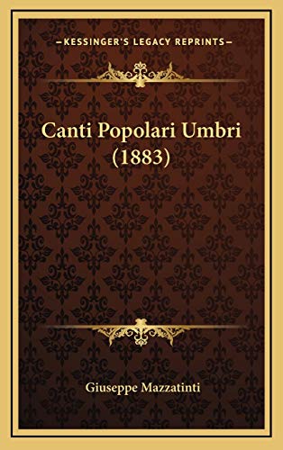 9781168229182: Canti Popolari Umbri (1883)