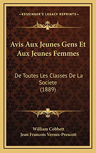 9781168244918: Avis Aux Jeunes Gens Et Aux Jeunes Femmes: De Toutes Les Classes De La Societe (1889)