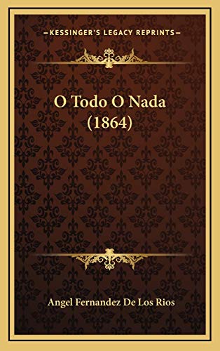 9781168250315: O Todo O Nada (1864)