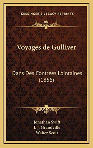 9781168254108: Voyages de Gulliver: Dans Des Contrees Lointaines (1856)