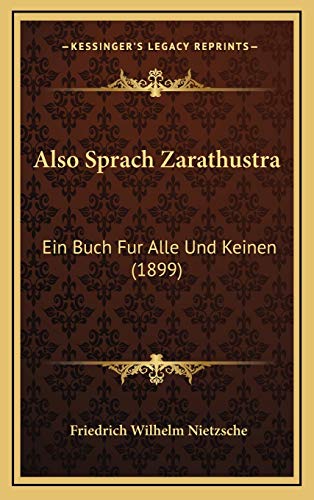 9781168262479: Also Sprach Zarathustra: Ein Buch Fur Alle Und Keinen (1899)