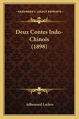 Stock image for Deux Contes Indo-Chinois (1898) for sale by THE SAINT BOOKSTORE