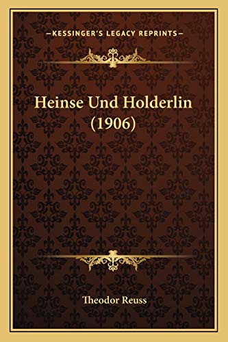 9781168338877: Heinse Und Holderlin (1906)
