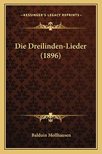 9781168355560: Die Dreilinden-Lieder (1896)