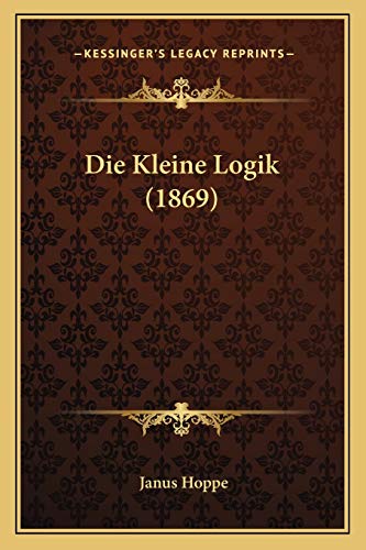 9781168381484: Kleine Logik (1869)