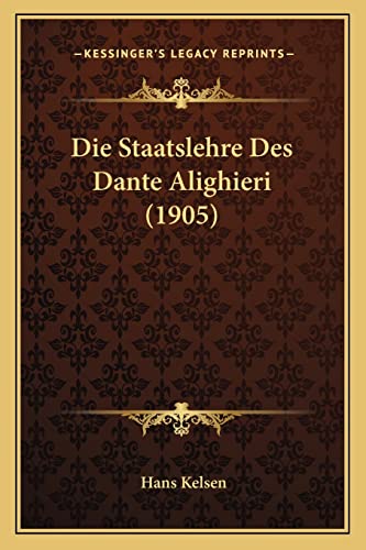 9781168382689: Die Staatslehre Des Dante Alighieri (1905)