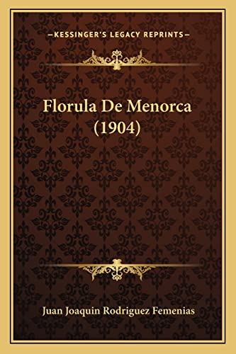 Stock image for Florula de Menorca (1904) for sale by THE SAINT BOOKSTORE
