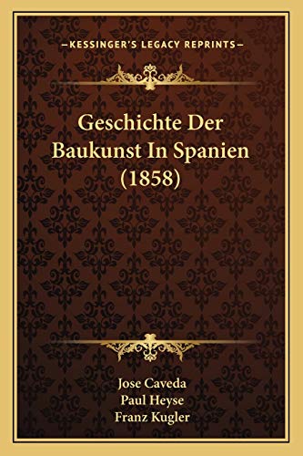 Immagine stock per Geschichte Der Baukunst In Spanien (1858)