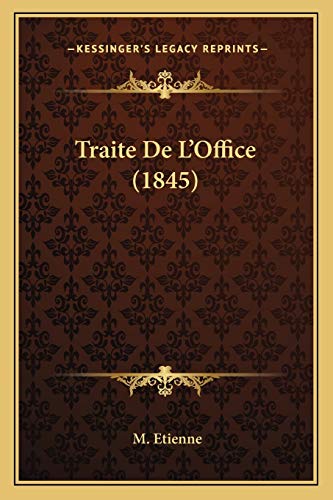 9781168460844: Traite De L'Office (1845)