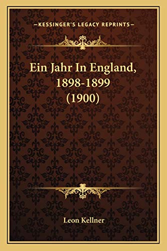 9781168466341: Ein Jahr In England, 1898-1899 (1900)