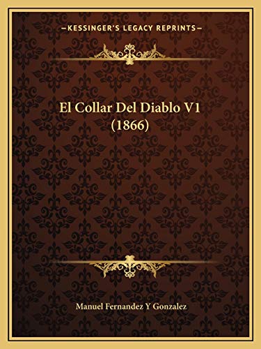 9781168484871: El Collar Del Diablo V1 (1866)