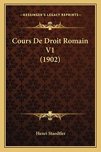 Stock image for Cours De Droit Romain V1 (1902) (French Edition) for sale by ALLBOOKS1