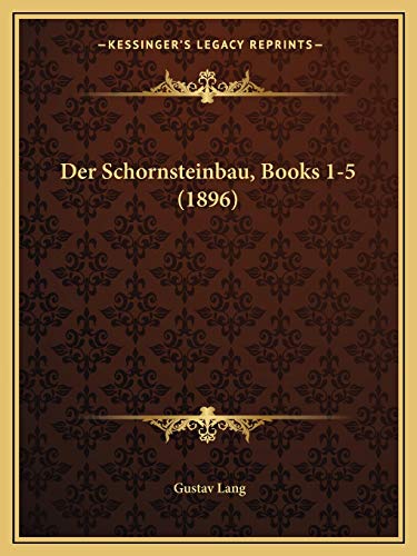 9781168493071: Schornsteinbau, Books 1-5 (1896)