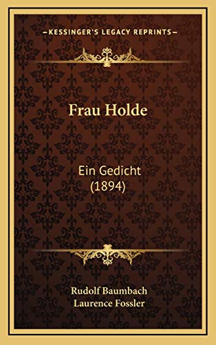 9781168502506: Frau Holde: Ein Gedicht (1894)