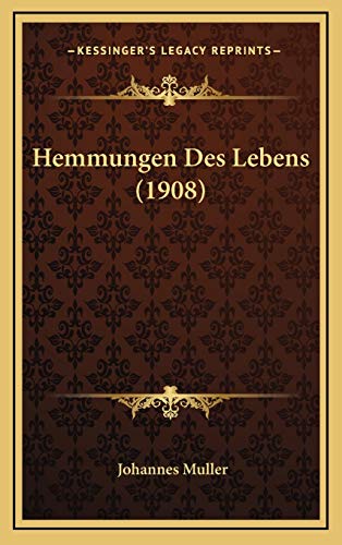 9781168548689: Hemmungen Des Lebens (1908)