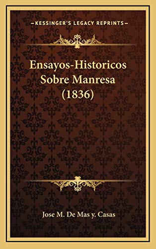 9781168554215: Ensayos-Historicos Sobre Manresa (1836)