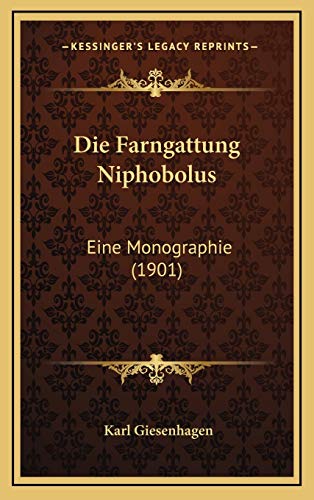 9781168555335: Die Farngattung Niphobolus: Eine Monographie (1901)