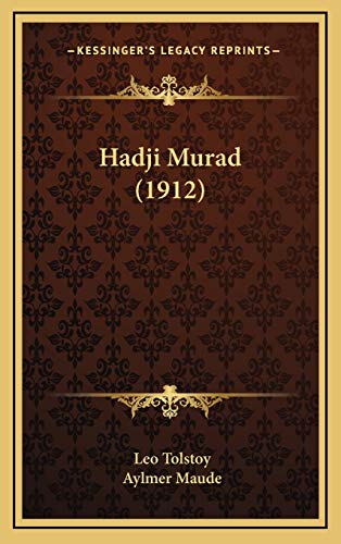 Hadji Murad (1912) (9781168575159) by Tolstoy, Leo