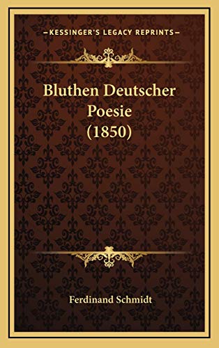 9781168575838: Bluthen Deutscher Poesie (1850) (German Edition)