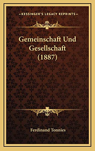 9781168583338: Gemeinschaft Und Gesellschaft (1887)