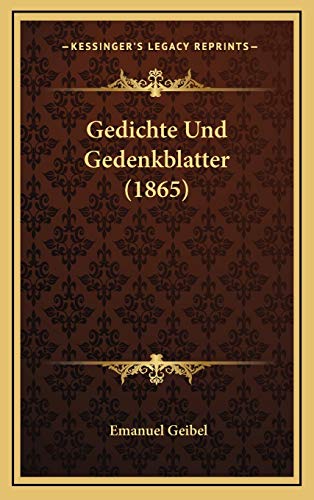 9781168583895: Gedichte Und Gedenkblatter (1865)