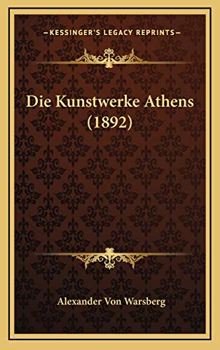 9781168587862: Kunstwerke Athens (1892)