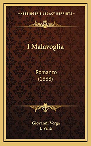 I Malavoglia: Romanzo (1888) (Italian Edition) (9781168614155) by Verga, Giovanni; Vinti, I.