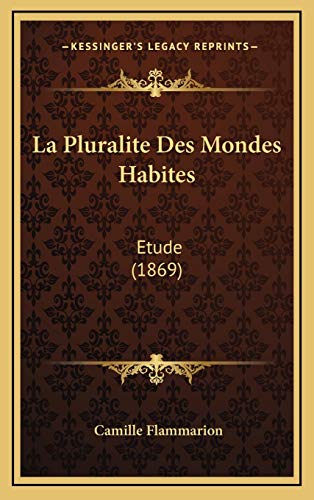 9781168616234: La Pluralite Des Mondes Habites: Etude (1869)