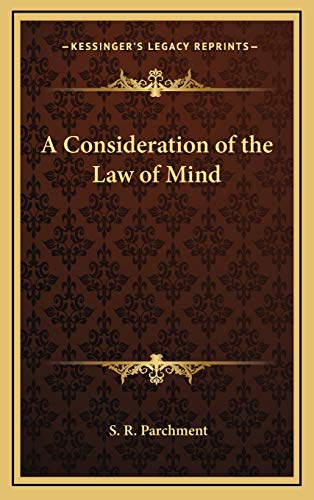 A Consideration of the Law of Mind (9781168633828) by Parchment, S. R.