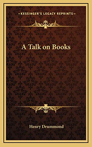 A Talk on Books (9781168637499) by Drummond, Henry