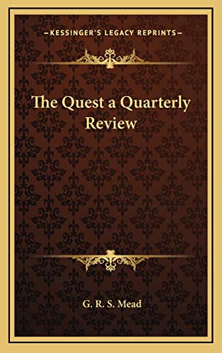 The Quest a Quarterly Review (9781168641106) by Mead, G R S