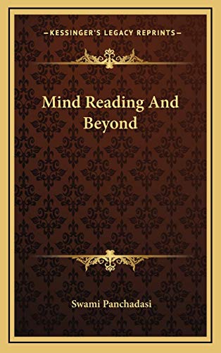 Mind Reading And Beyond (9781168641939) by Panchadasi, Swami