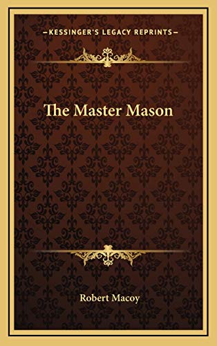 The Master Mason (9781168642165) by Macoy, Robert