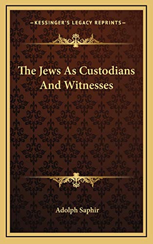 9781168643490: The Jews As Custodians And Witnesses