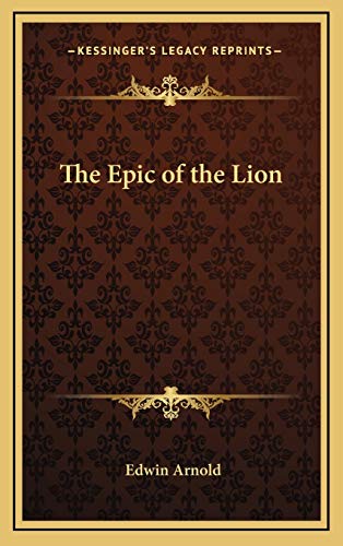 The Epic of the Lion (9781168644855) by Arnold, Edwin