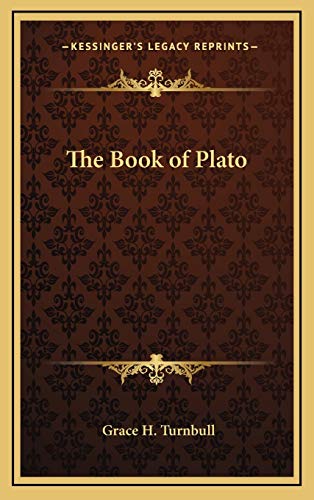 The Book of Plato (9781168646903) by Turnbull, Grace H.