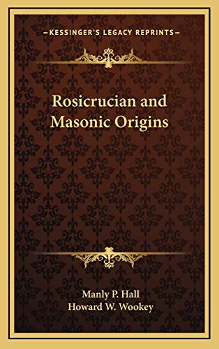 9781168648433: Rosicrucian and Masonic Origins