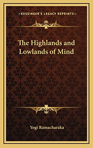 9781168649270: The Highlands and Lowlands of Mind