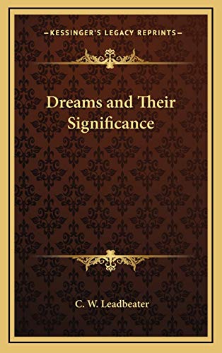 Dreams and Their Significance (9781168649317) by Leadbeater, C W