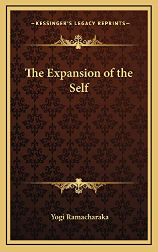 The Expansion of the Self (9781168651150) by Ramacharaka, Yogi