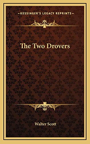 The Two Drovers (9781168652409) by Scott, Sir Walter