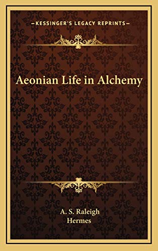 9781168653758: Aeonian Life in Alchemy