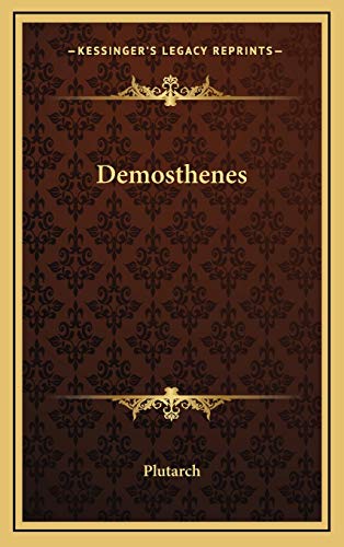Demosthenes (9781168654595) by Plutarch
