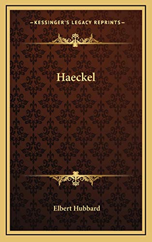 Haeckel (9781168656780) by Hubbard, Elbert